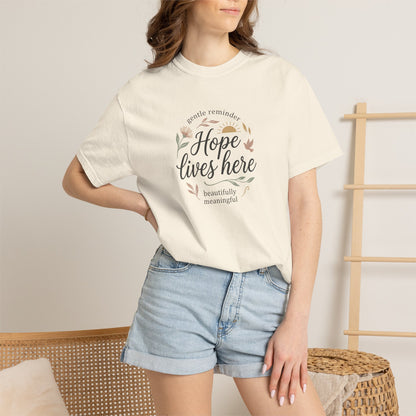 Hope Lives Here T-Shirt — Inspirational Floral Comfort Tee