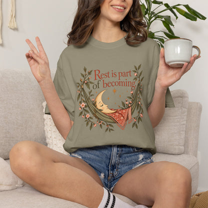 Rest Is Part of Becoming T-Shirt — Relaxation Graphic Tee with Hammock and Floral Design