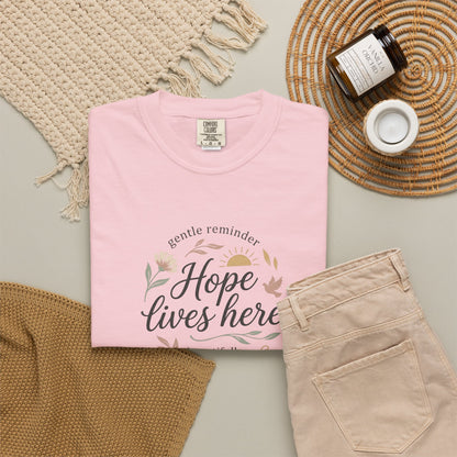 Hope Lives Here T-Shirt — Inspirational Floral Comfort Tee