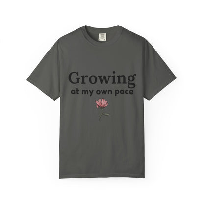 Growing at My Own Pace T-shirt | Floral Self-Love Quote Tee