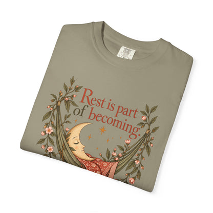 Rest Is Part of Becoming T-Shirt — Relaxation Graphic Tee with Hammock and Floral Design
