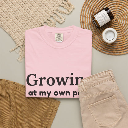 Growing at My Own Pace T-shirt | Floral Self-Love Quote Tee