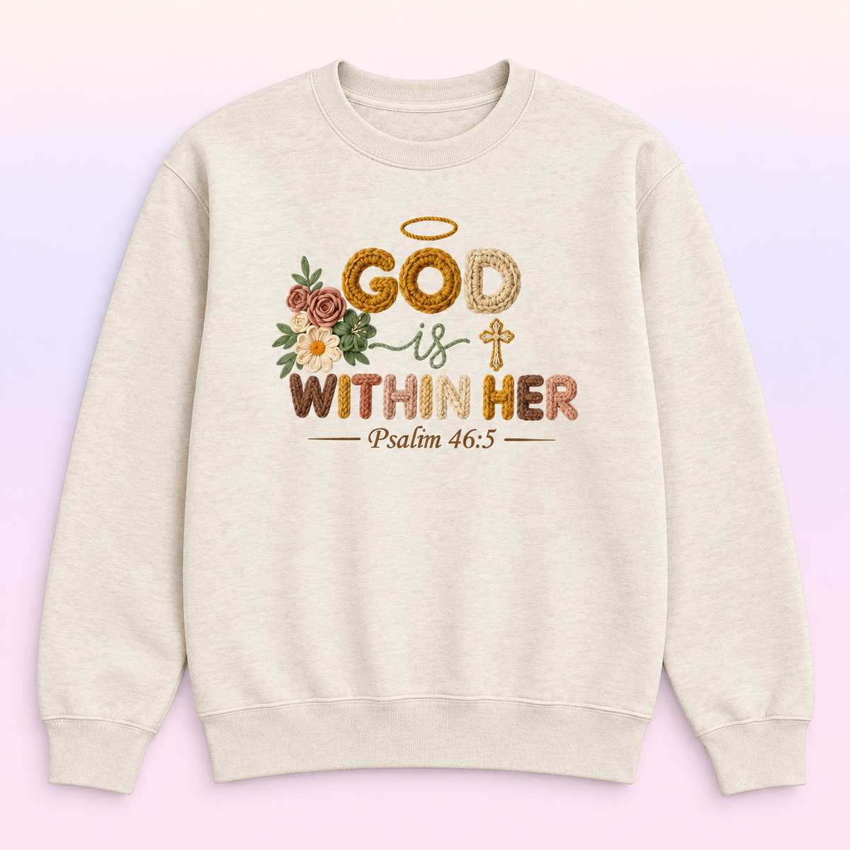 God Is Within Her Psalm 46:5 Christian Crewneck Sweatshirt