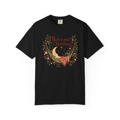 Rest Is Part of Becoming T-Shirt — Relaxation Graphic Tee with Hammock and Floral Design
