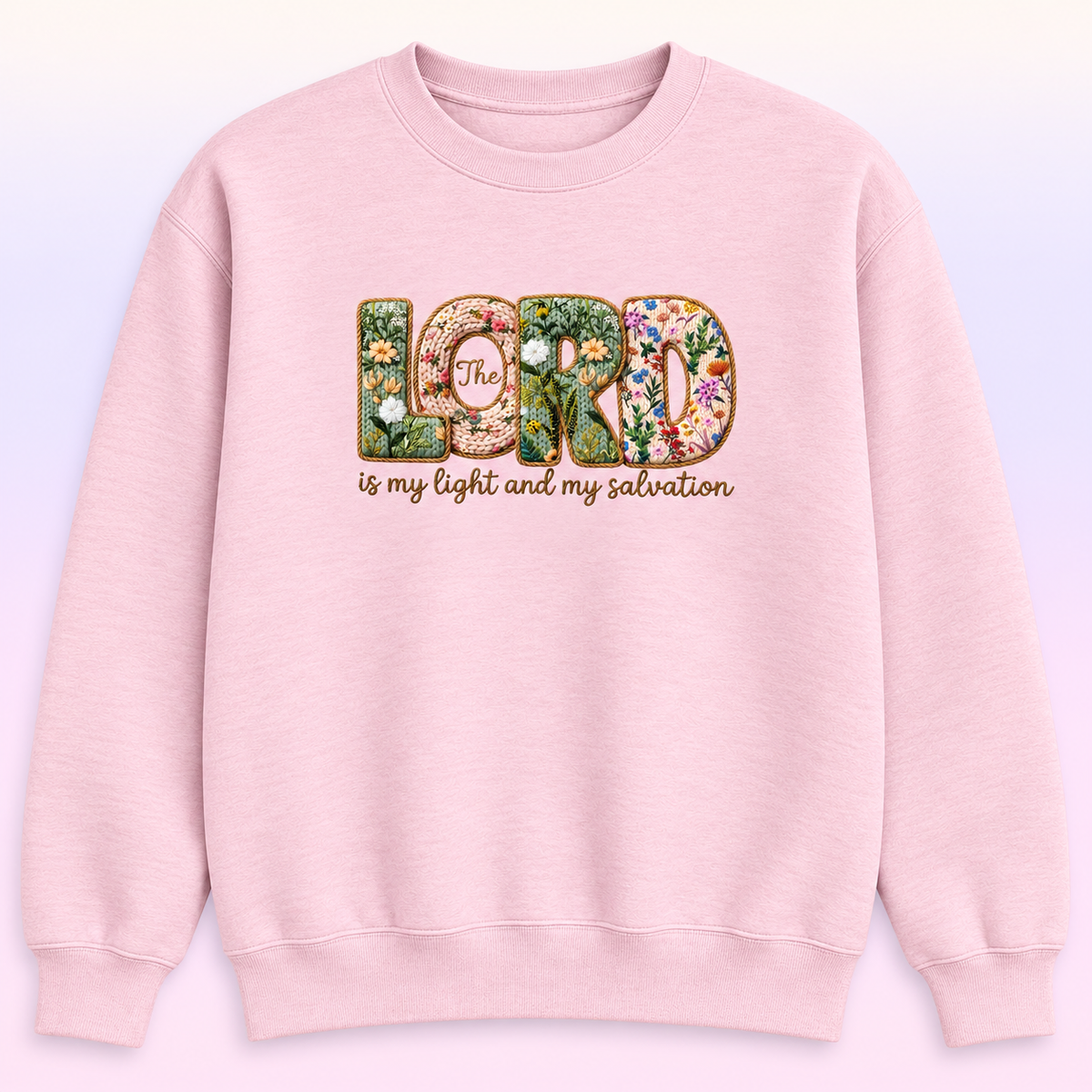 The Lord Is My Light Christian Crewneck – Psalm 27:1 Floral Sweatshirt