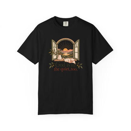 God Is in the Quiet Tee — Scenic Window Sunset Christian T-Shirt