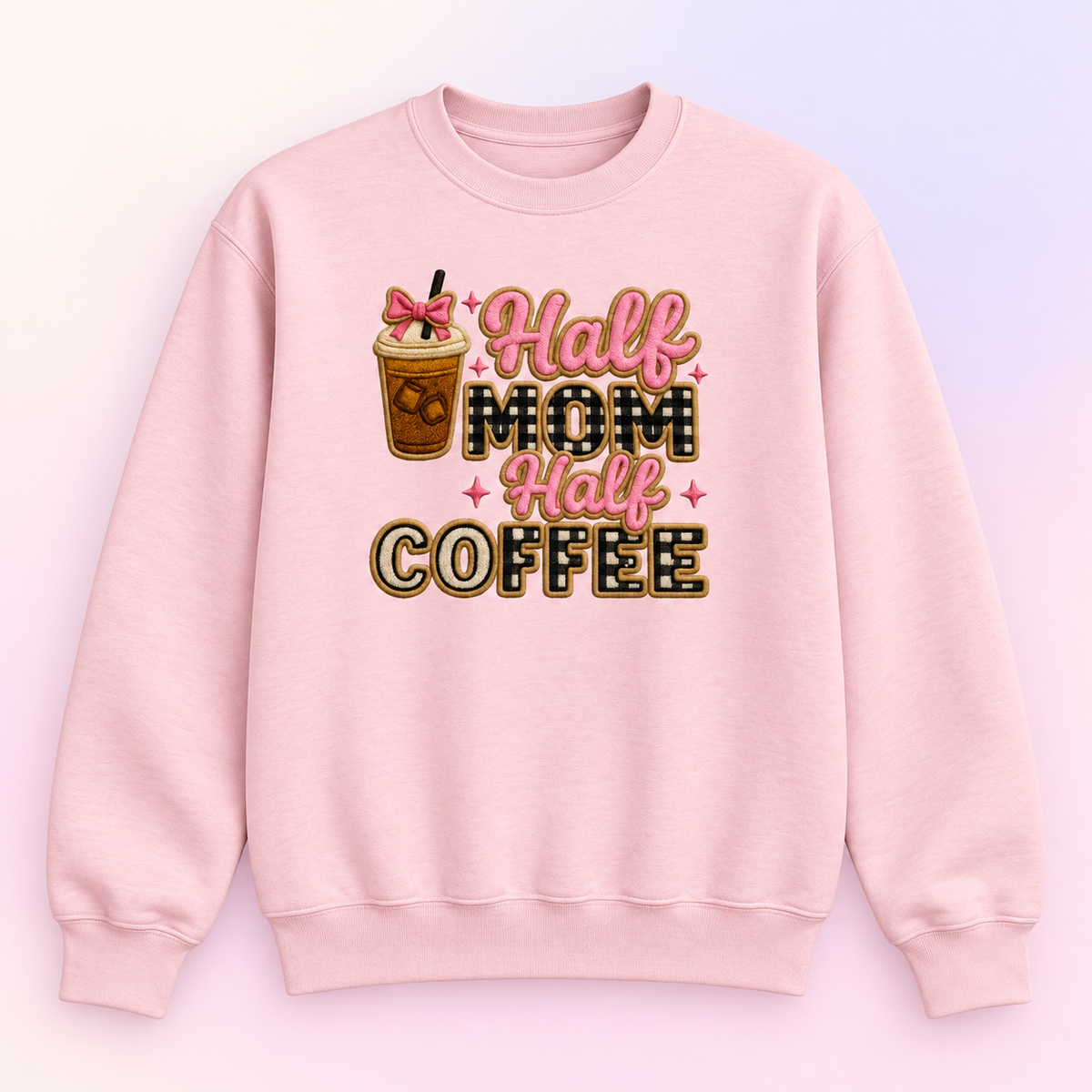 Half Mom Half Coffee Crewneck Sweatshirt – Coffee Lover Mom Gift