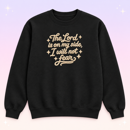 The Lord Is on My Side Christian Crewneck Sweatshirt