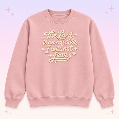The Lord Is on My Side Christian Crewneck Sweatshirt