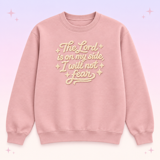 The Lord Is on My Side Christian Crewneck Sweatshirt