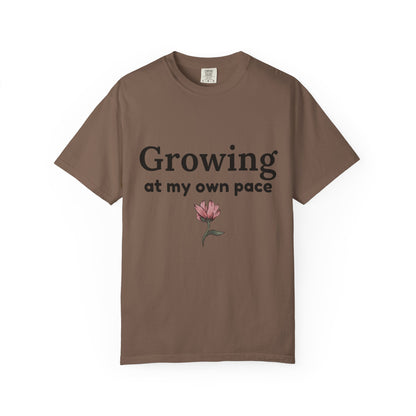 Growing at My Own Pace T-shirt | Floral Self-Love Quote Tee