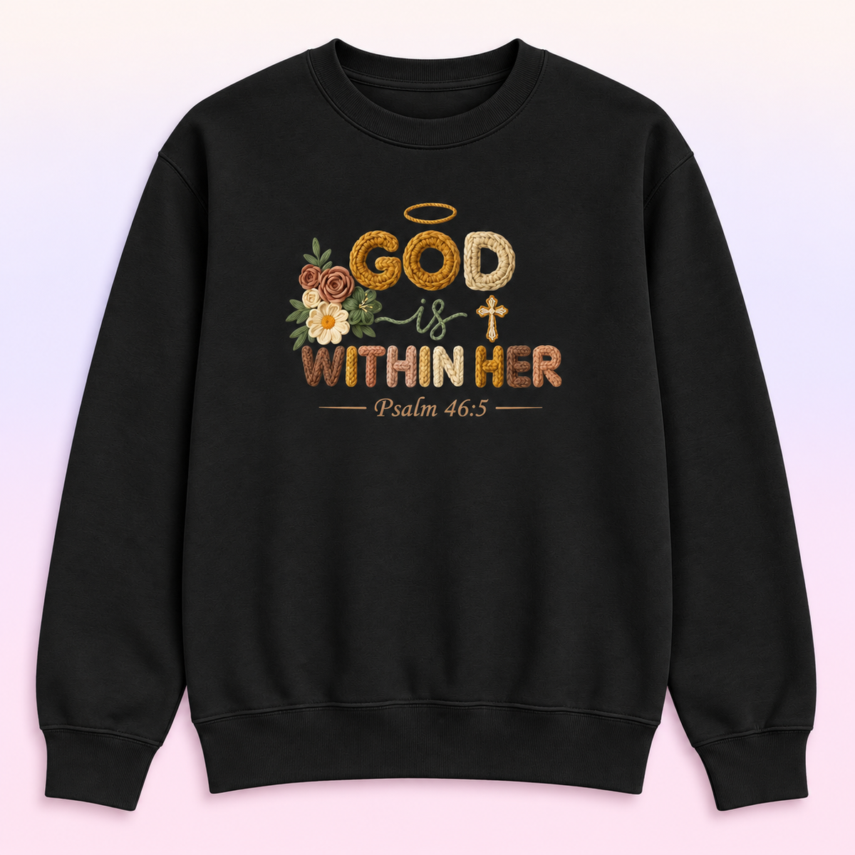 God Is Within Her Psalm 46:5 Christian Crewneck Sweatshirt