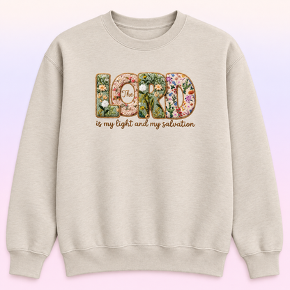 The Lord Is My Light Christian Crewneck – Psalm 27:1 Floral Sweatshirt