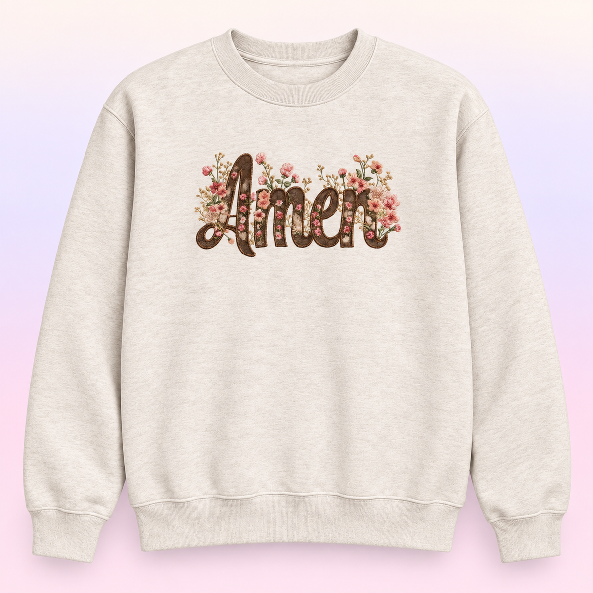 Amen Floral Christian Crewneck Sweatshirt – Feminine Faith Pullover